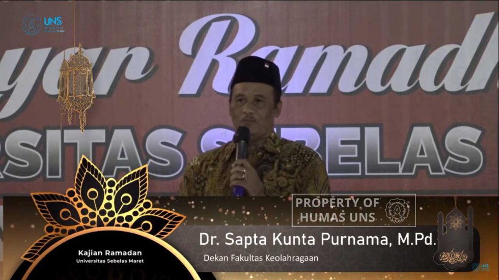 UNS Ramadhan Teaching: Emphasize the Sincerity in Intention and the Importance of Keeping Our Word During Ramadhan