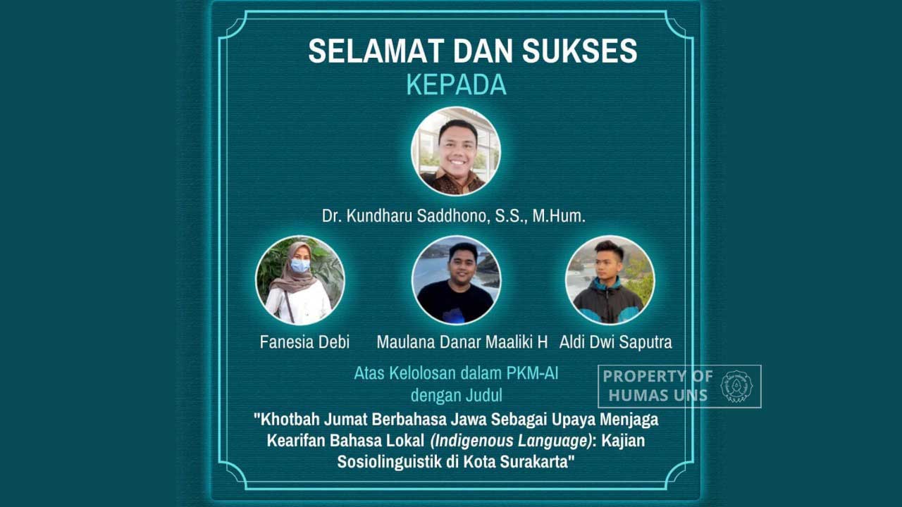 Support the Local Language Preservation through Friday Prayer, PKM-AI Team FKIP UNS Passed the PKM Incentive from Kemendikbudristek 2021