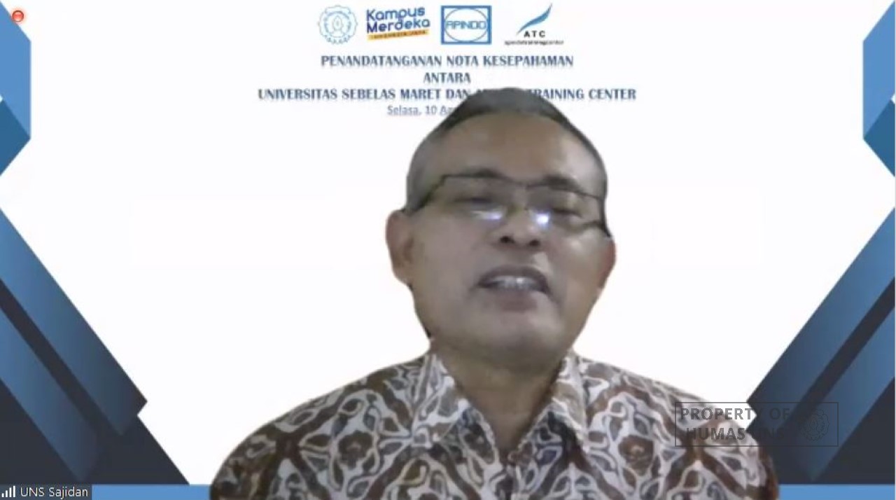UNS Build a Partnership with PT. Pusat Studi Apindo (ATC)