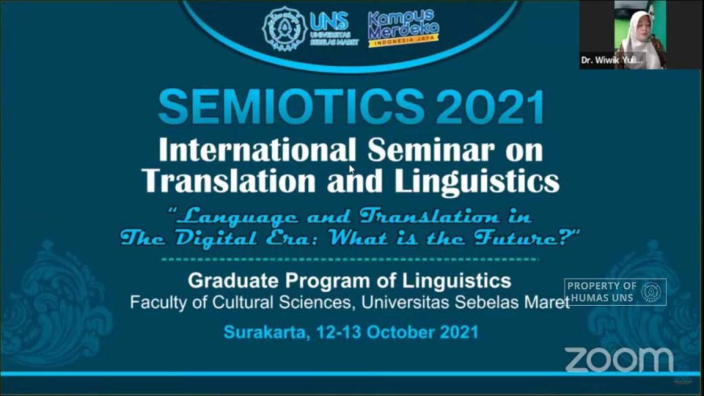 Discussing Language and Translation in the Digital Era, Master Program in Linguistic UNS Held International Seminar SEMIOTICS