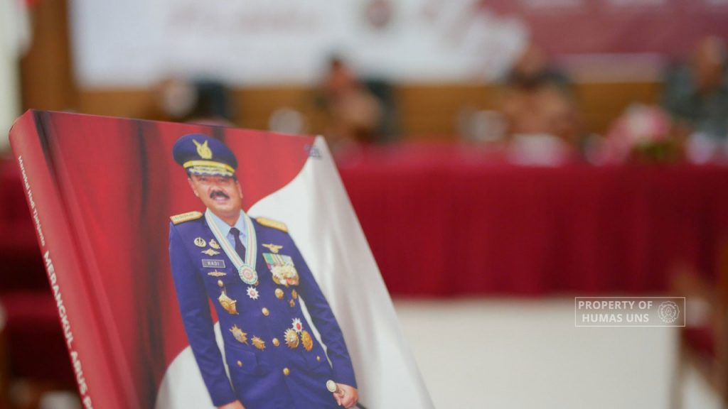 History Study Program FIB UNS Hosted Marshal Hadi Tjahjanto Biography Book Review