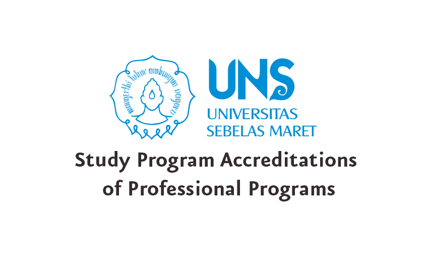 Akreditasi Program Studi di Program Profesi UNS