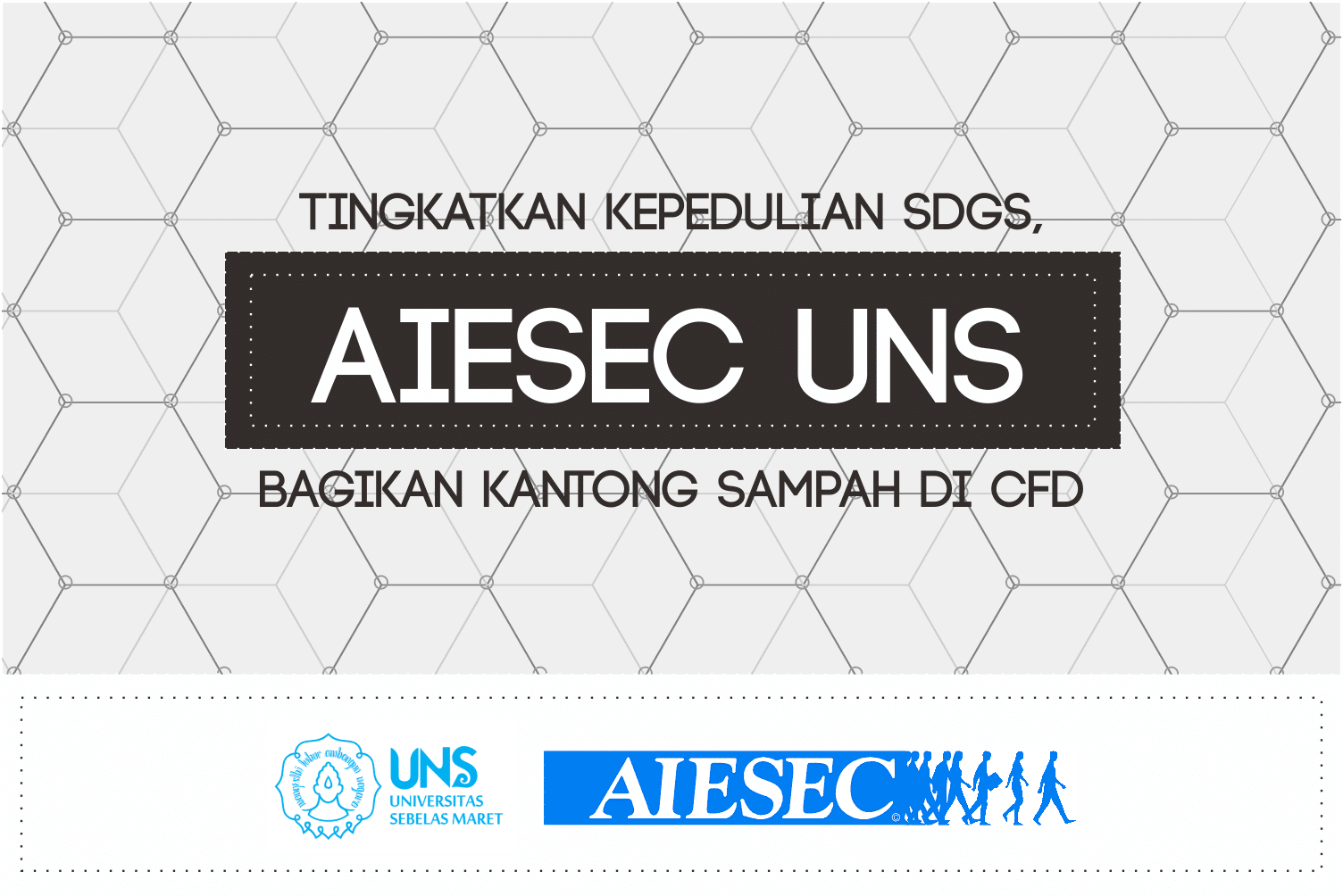 Tingkatkan Kepedulian SDGs, AIESEC UNS Bagikan Kantong Sampah di CFD