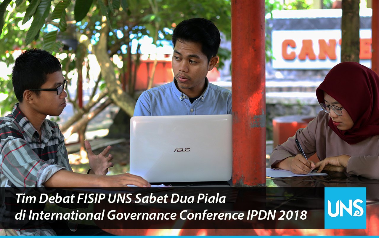 Tim Debat FISIP UNS Sabet Dua Piala di International Governance Conference IPDN 2018