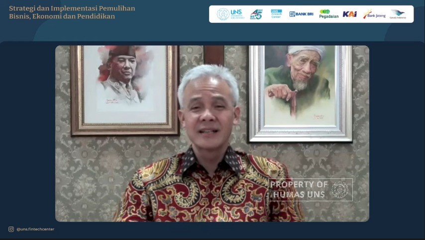 Strategi Pemulihan Pertumbuhan Ekonomi Nasional Gubernur Jawa Tengah UNS