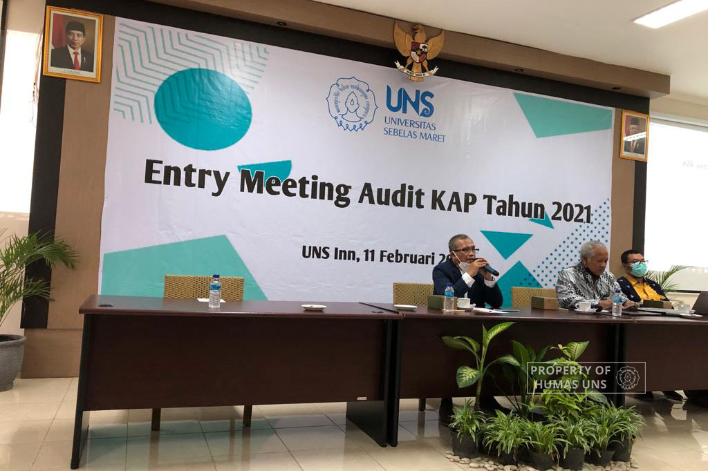 UNS Gelar Entry Meeting Audit KAP Tahun 2021