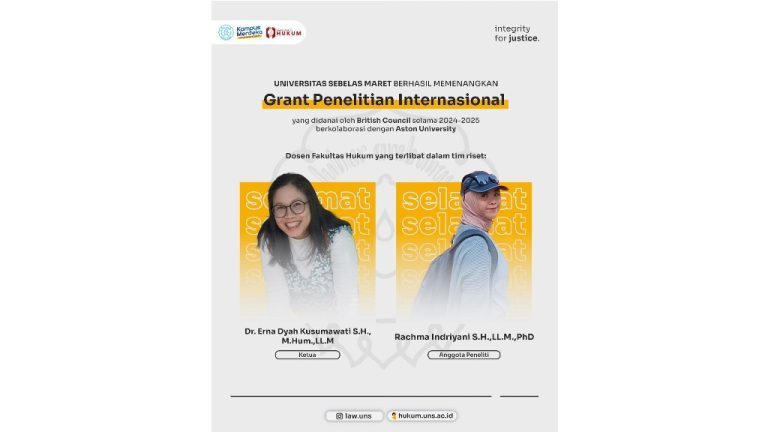 Dua Dosen FH UNS Lolos untuk Program Sabbatical Leave dan Memenangkan Grant Penelitian Internasional