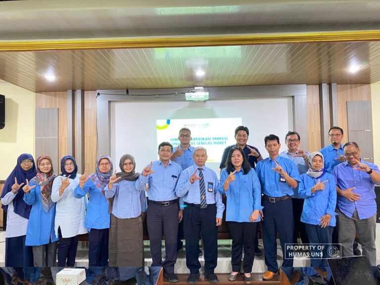 Optimalkan Peran, LSP Selenggarakan Sosialisasi dan Koordinasi dengan Pimpinan Fakultas maupun Sekolah di Lingkungan UNS