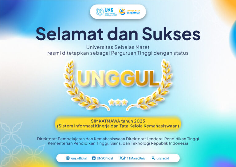 UNS Resmi Ditetapkan sebagai Perguruan Tinggi Berstatus Unggul pada Simkatmawa 2025