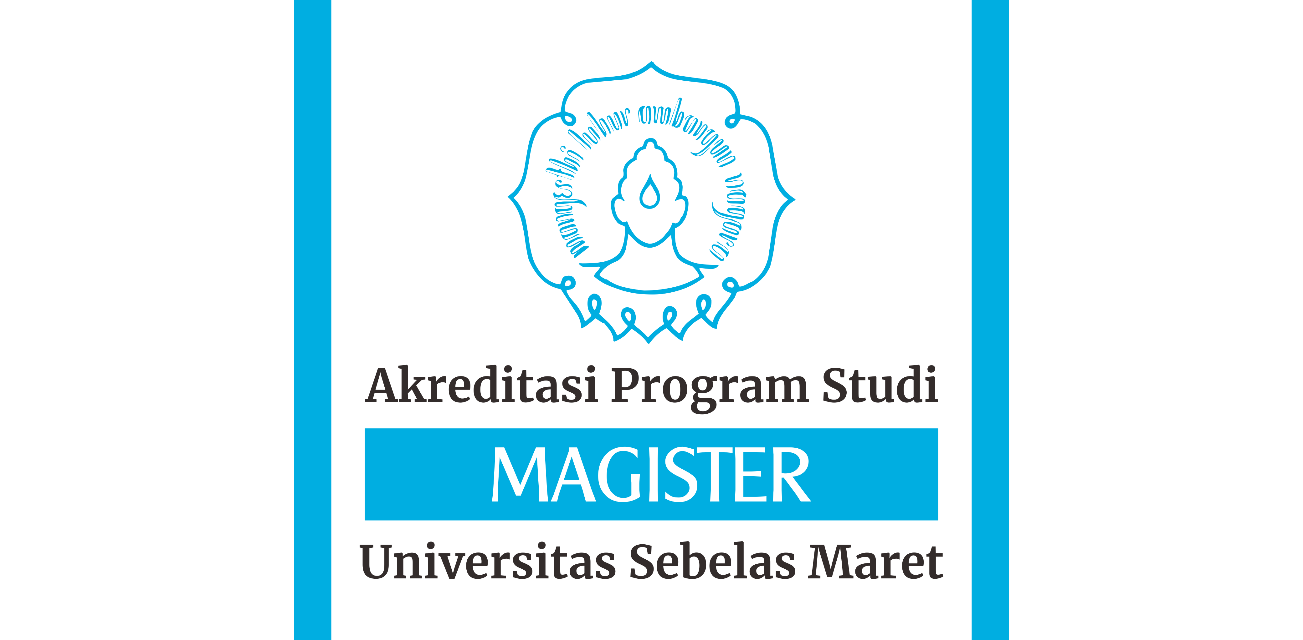 Akreditasi Program Studi di Program Magister UNS