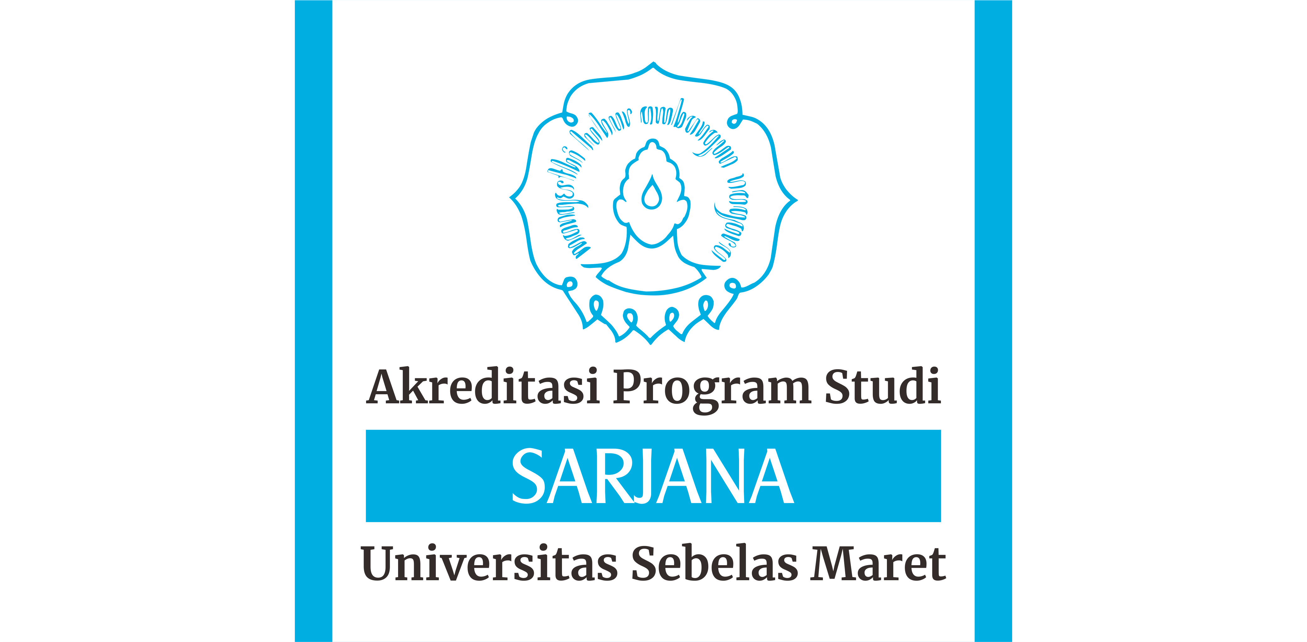 Akreditasi Program Studi di Program Sarjana UNS